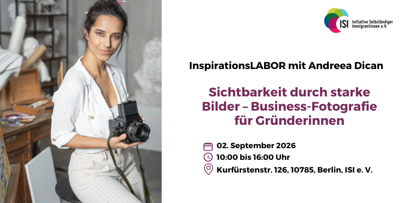InspirationsLABOR: Sichtbarkeit durch starke Bilder – Business-Fotografie für Gründerinnen | Präsenz