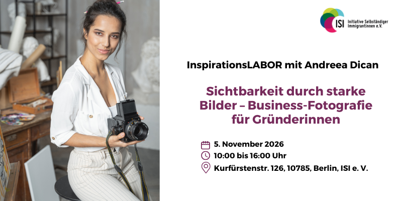 InspirationsLABOR: Sichtbarkeit durch starke Bilder – Business-Fotografie für Gründerinnen | Präsenz